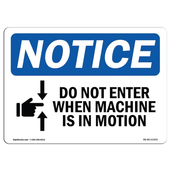 Sign, 3.5" H, 5" W, Do Not Enter When Machine Is In Motion Sign With Symbol, Landscape, 10PK